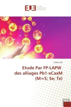 Bertrand.pt - Etude Par Fp-Lapw Des Alliages Pb1-Xcaxm (M=S; Se; Te)
