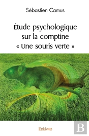 Étude Psychologique Sur La Comptine 'Une Souris Verte'