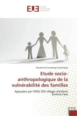 Bertrand.pt - Etude Socio-Anthropologique De La Vulnerabilite Des Familles - Appuyees Par L'Ong Sos Villages D'Enf