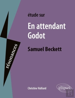 Bertrand.pt - Étude Sur En Attendant Godot : Samuel Beckett