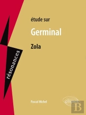 Étude Sur Germinal, Zola