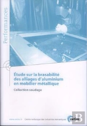 Étude Sur La Brasabilité Des Alliages D'Aluminium En Mobilier Métallique