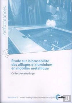 Bertrand.pt - Étude Sur La Brasabilité Des Alliages D'Aluminium En Mobilier Métallique