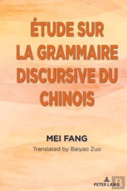 Bertrand.pt - Étude Sur La Grammaire Discursive Du Chinois