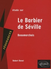 Étude Sur Le Barbier De Séville ; Beaumarchais