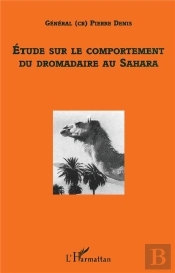 Etude Sur Le Comportement Du Dromadaire Au Sahara
