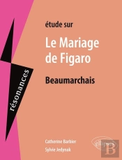 Étude Sur Le Mariage De Figaro, De Beaumarchais