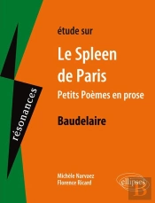 Étude Sur Le Spleen De Paris, Petits Poèmes De Prose, Baudelaire