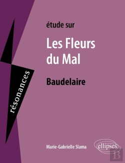 Bertrand.pt - Étude Sur Les Fleurs Du Mal