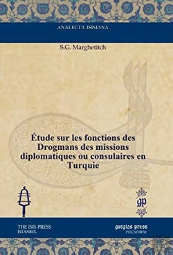Bertrand.pt - Etude Sur Les Fonctions Des Drogmans Des Missions Diplomatiques Ou Consulaires En Turquie
