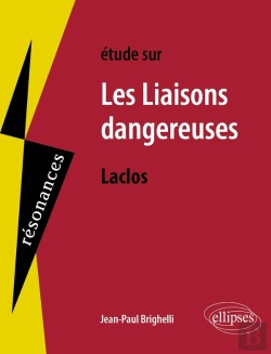 Bertrand.pt - Étude Sur Les Liaisons Dangereuses, Laclos