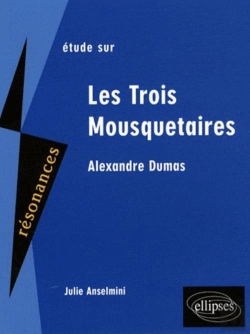 Bertrand.pt - Étude Sur Les Trois Mousquetaires ; Alexandre Dumas