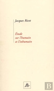 Etude Sur L'Humain Et L'Inhumain
