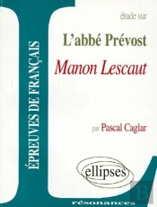 Etude Sur Manon Lescaut De L4abbe Prevost