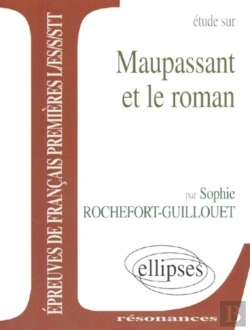 Bertrand.pt - Etude Sur Maupassant Et Le Roman