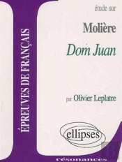 Etude Sur Moliere, Dom Juan