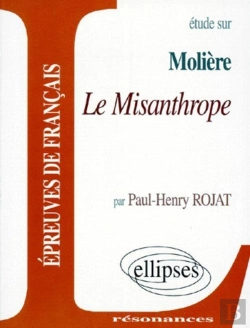 Bertrand.pt - Etude Sur Moliere: Le Misanthrope