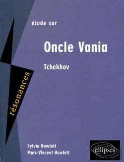 Bertrand.pt - Étude Sur Oncle Vania D'Anton Tchekhov