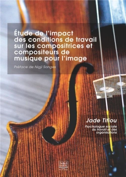Bertrand.pt - Étude Ucmf : Étude De L'Impact Des Conditions De Travail Sur Les Compositrices Et Compositeurs De Musique Pour L'Image