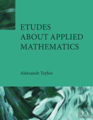 Etudes About Applied Mathematics