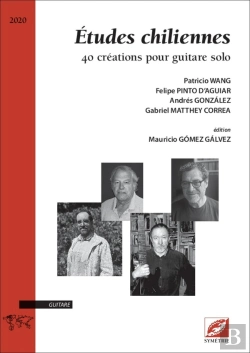 Bertrand.pt - Études Chiliennes : 40 Créations Pour Guitare Solo