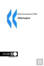 Etudes ?Conomiques De L'Ocde: Allemagne Volume 2002-Suppl?Ment 4
