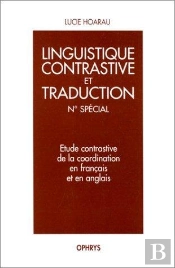 Etudes Contrastive De La Coordination En Francais Et En Anglais