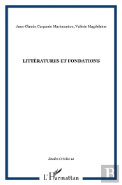 Etudes Creoles ; Litteratures Et Fondations