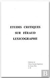 Études Critiques Sur Féraud ; Lexicographe