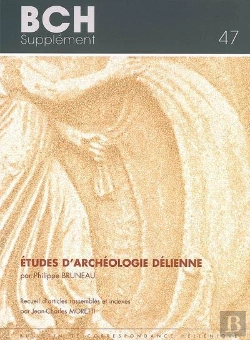 Bertrand.pt - Etudes D'Archeologie Delienne Recueil D'Articles Rassembles Et Indexes Par Moretti (J.-Ch.)