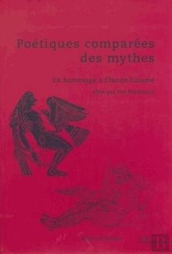Bertrand.pt - Etudes De Lettres, N 265, 09/2003. Poetiques Comparees Des Mythes - E N Hommage A Claude Calame