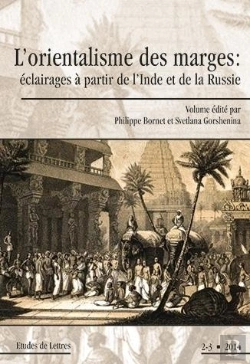 Bertrand.pt - Études De Lettres Tome 296 : L'Orientalisme Des Marges : Éclairages À Partir De L'Inde Et De La Russie