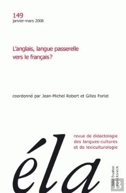 Bertrand.pt - Etudes De Linguistique Appliquee - N 1/2008 - L'Anglais, Langue Passerelle Vers Le Francais ?
