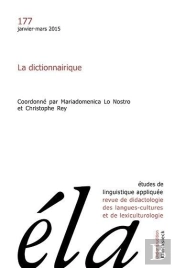 Études De Linguistique Appliquée - N°1/2015 : La Dictionnairique