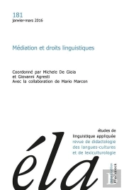 Études De Linguistique Appliquée - N°1/2016 : Médiation Et Droits Linguistiques, Actes Du Colloque International (Université De Padoue, 23 Janvier 2014)