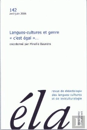 Études De Linguistique Appliquée -  N°2/2006 : Langues-Cultures Et Genre ' C'Est Égal '...