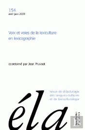 Études De Linguistique Appliquée - N°2/2009 : Voix Et Voies De La Lexiculture En Lexicographie