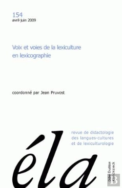 Bertrand.pt - Études De Linguistique Appliquée - N°2/2009 : Voix Et Voies De La Lexiculture En Lexicographie