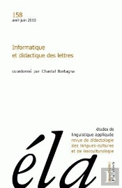 Études De Linguistique Appliquée - N°2/2010 : Informatique Et Didactique Des Lettres