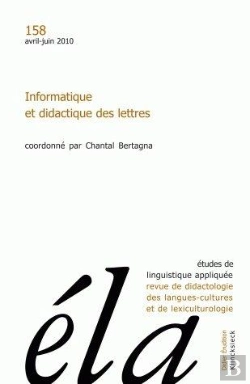 Bertrand.pt - Études De Linguistique Appliquée - N°2/2010 : Informatique Et Didactique Des Lettres