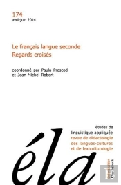 Études De Linguistique Appliquée - N°2/2014 : Le Français Langue Seconde. Regards Croisés
