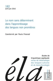 Études De Linguistique Appliquée - N°2/2016 : Le Nom Sans Déterminant Dans L'Apprentissage Des Langues Non Premières