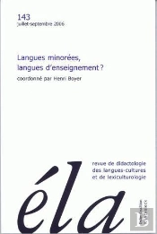 Études De Linguistique Appliquée - N°3/2006 : Langues Minorées, Langues D'Enseignement ?