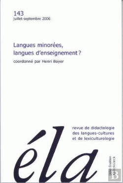 Bertrand.pt - Études De Linguistique Appliquée - N°3/2006 : Langues Minorées, Langues D'Enseignement ?