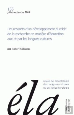 Bertrand.pt - Études De Linguistique Appliquée - N°3/2009 : Les Ressorts D'Un Développement Durable De La Recherche En Matière D'Éducation Aux Et Par Les Langues-Cultures