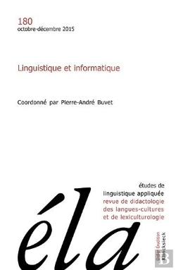 Bertrand.pt - Études De Linguistique Appliquée - N°4/2015 : Linguistique Et Informatique