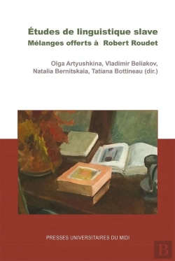 Bertrand.pt - Études De Linguistique Slave ; Mélanges Offerts À Robert Roudet