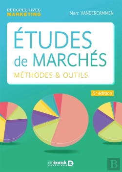 Bertrand.pt - Études De Marchés ; Méthodes & Outils (5e Édition)