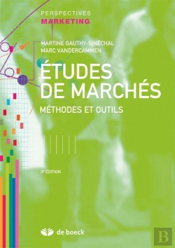 Bertrand.pt - Études De Marchés ; Méthodes Et Outils (3e Édition)