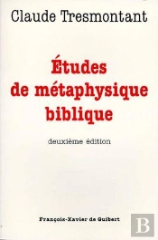 Études De Métaphysique Biblique (2e Édition)